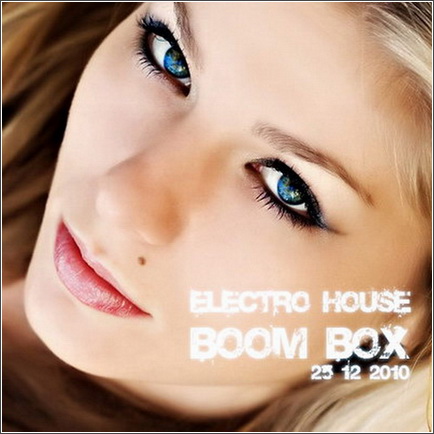 Electro-House Boom BOX 2010