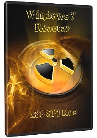 Windows 7 x86 SP1 REACTOR (2011/Rus)