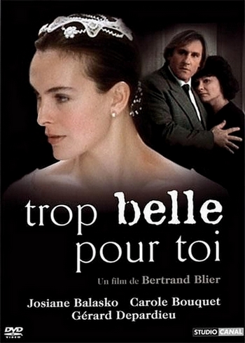     / Trop belle pour toi (1989) DVDRip