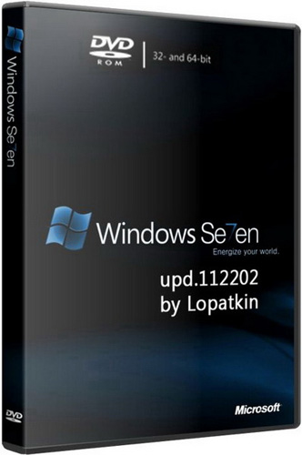 Windows 7 Ultimate SP1 by Lopatkin upd.112202 Rus (x86/x64)