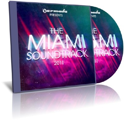 Armada Presents: The Miami Soundtrack (2011/MP3)