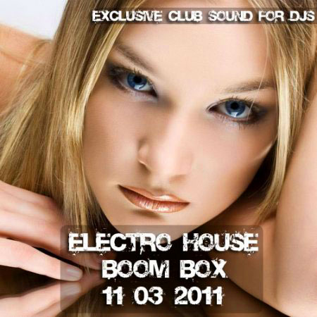 VA-Electro-House Boom BOX (11 March 2011)