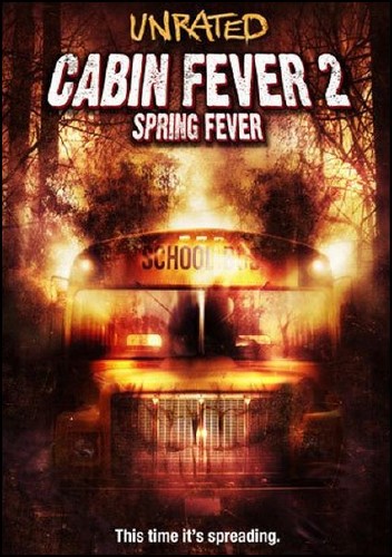 ��������� 2: �������� ���������� / Cabin Fever 2: Spring Fever (2009/DVDRip)