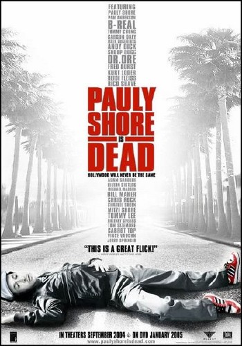   / Pauly Shore Is Dead (2003/DVDRip)