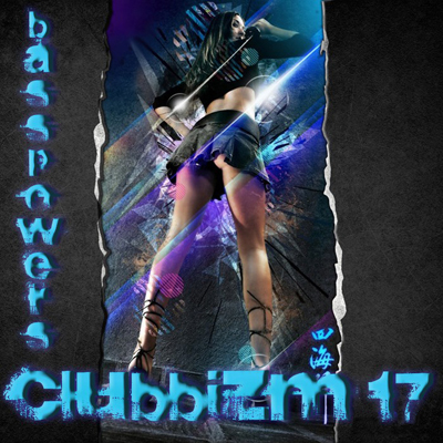 CLUBBIZM vol.17 (Mixed by Basspowers) (2011)