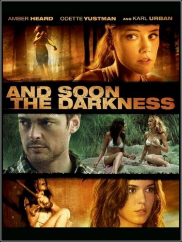    / And Soon the Darkness '2010 DVDRip  