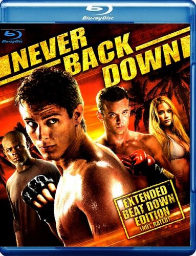    / Never Back Down (2008) HDRip