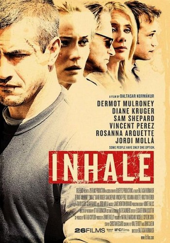    / Inhale (2010) DVDRip