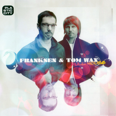 Franksen And Tom Wax - Full House (2011)