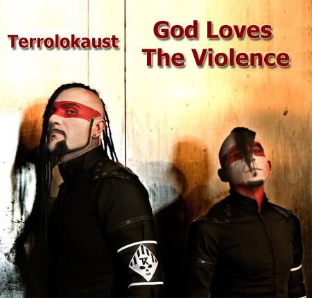 Terrolokaust - God Loves The Violence (2011)