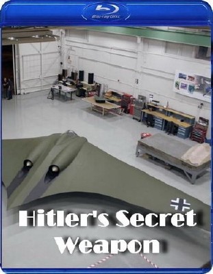    / Hitler's Secret Weapon (2010/700 Mb) HDTVRip