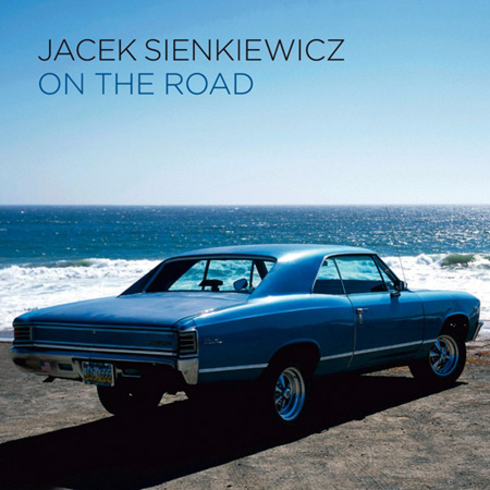 Jacek Sienkiewicz - On The Road (2011)