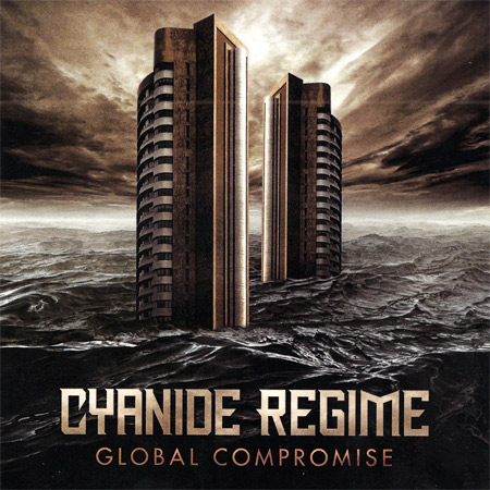 Cyanide Regime - Global Compromise (2011)