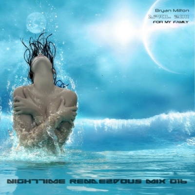 Bryan Milton - Nighttime Rendezvous mix 016 (2011)