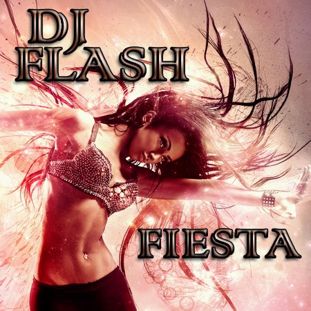DJ Flash - Fiesta (2011) MP3