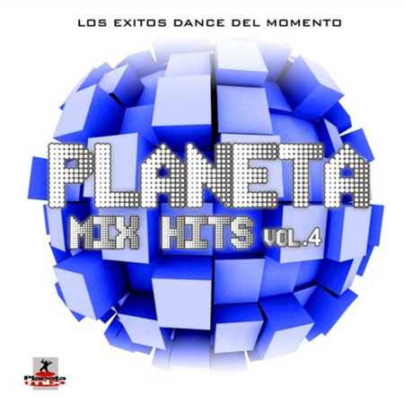 VA - Planeta Mix Hits Vol. 4 (2011)