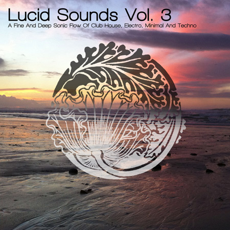 VA - Lucid Sounds Vol. 3 (2011)