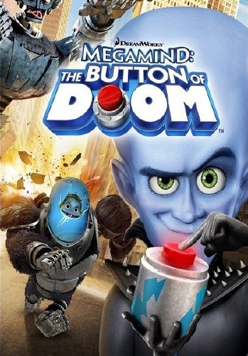 :   / Megamind: The Button of Doom (2011)  BDRip