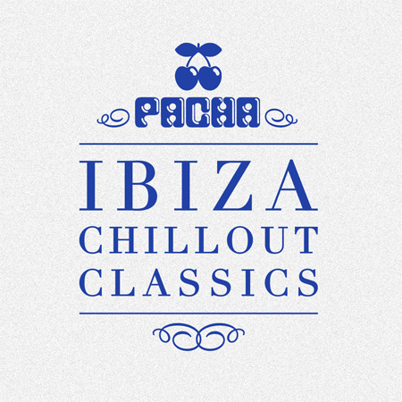 VA - Pacha Ibiza Chillout Classics (2011)