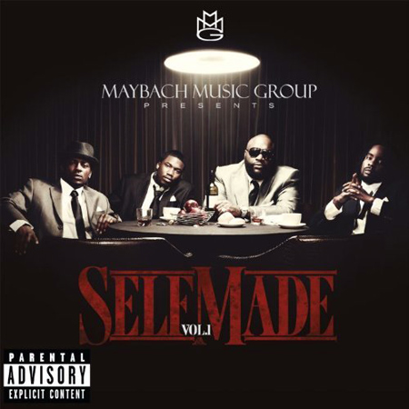 VA - Maybach Music Group Presents: Self Made Vol. 1 (2011)