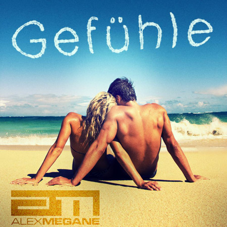 Alex Megane - Gefuehle (2011)