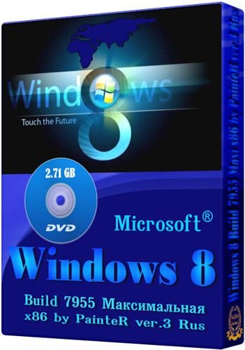Windows 8 Build 7955 ������������ �86 by PainteR ver.3 Rus
