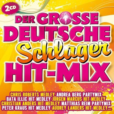 VA - Der Grosse Deutsche Schlager Hit-Mix (2011)