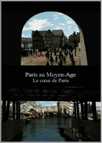 ������������� �����. ����� ������ / Paris au Moyen-Age. Central Paris (2008) TVRip
