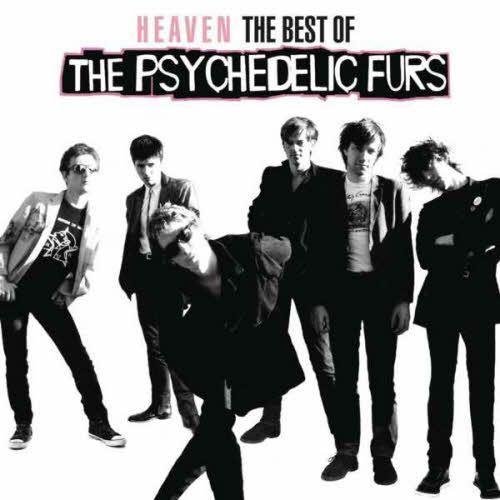 The Psychedelic Furs � Heaven: The Best of The Psychedelic Furs (2011)