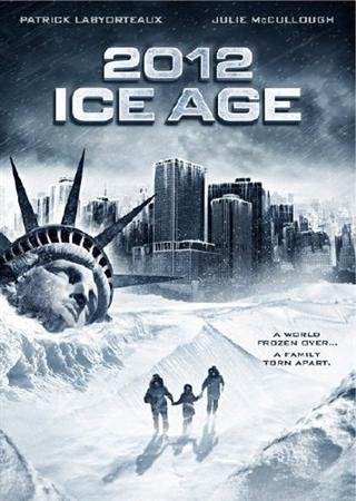 2012: ���������� ������ / 2012: Ice Age (2011) HDRip