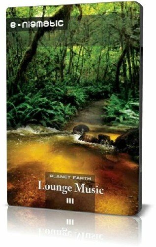������� ����� � ������ Lounge / Planet Earth in Lounge Music - Vol.3 E-nigmatic (2003) DVDRip