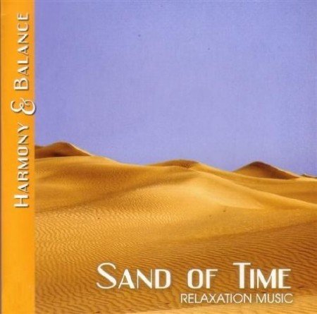 VA - Harmony and Balance - Relaxation Music: Sand of Time (2009)
