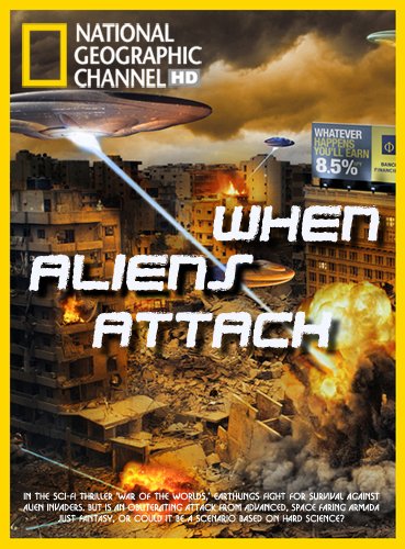 ����� ��������� ������� (��������� ����������) / When Aliens Attack (Alien Invasion)(HDRip/2011)