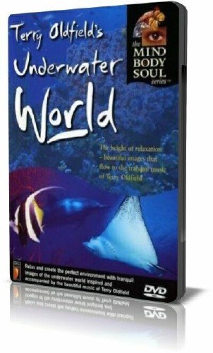 ����� ������� - ��������� ��� / Terry Oldfield's - Underwater World (2004) DVDRip