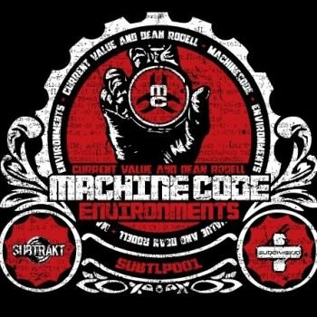 Machine Code aka Current Value & Dean Rodell - Environments [2011, Drum & Bass, Dubstep, MP3]