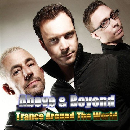 Above & Beyond - Trance Around The World 381 (Guestmix Tritonal) (15.07.2011)