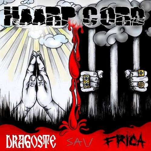 Haarp Cord - Dragoste sau frica (2011)