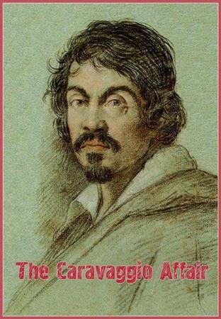 ����� ������ ��������� / The �aravaggio Affair (2011) TVRip