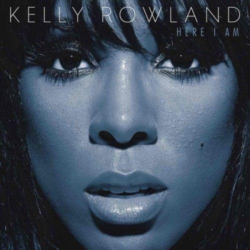 Kelly Rowland  Here I Am (2011)
