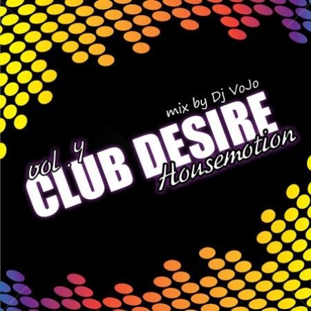 VA - Dj VoJo - Club desire vol.4 housemotion (2011) MP3