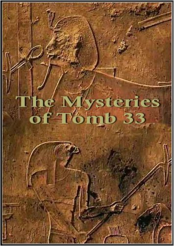 �������� 33 - ������� �������� ������ / The Mysteries of Tomb 33 (2007/SATRip)