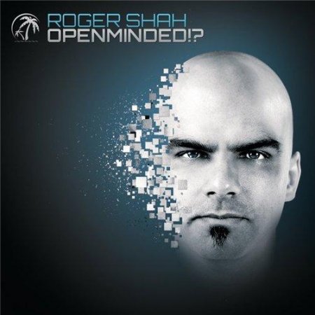 Roger Shah - Openminded! (2011) MP3