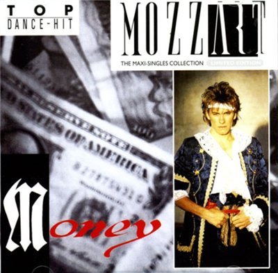 Mozzart - Money (The Maxi-Singles Collection) (2007)