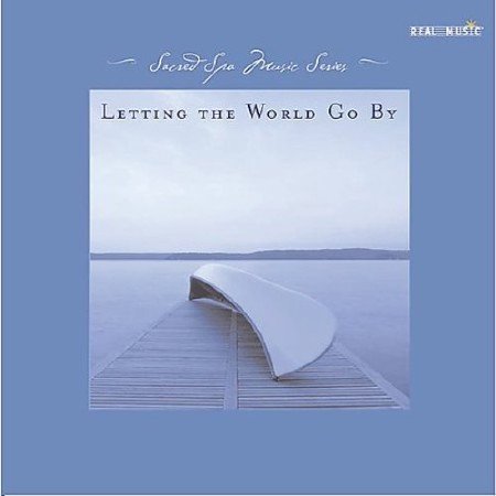 VA - Sacred Spa Music Series - Letting The world Go By (2001)