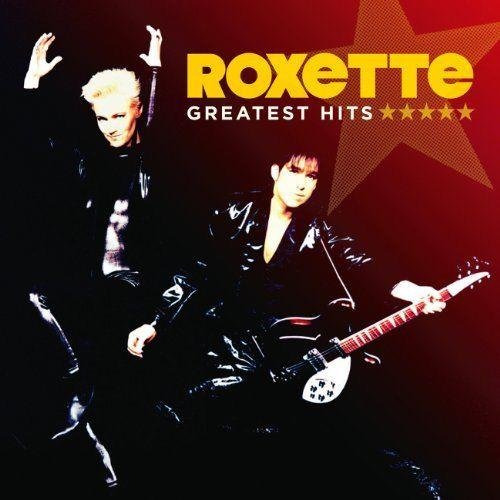 Roxette - Greatest Hits (2011)