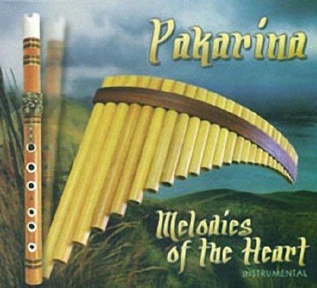 Pakarina - Melodies of the heart (2011)