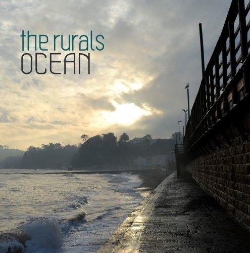 The Rurals - Ocean (2011)