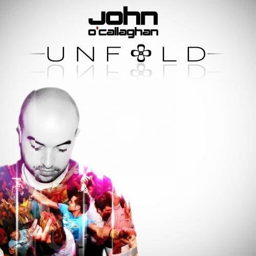 John O Callaghan - Unfold (Extended Versions) (2011)