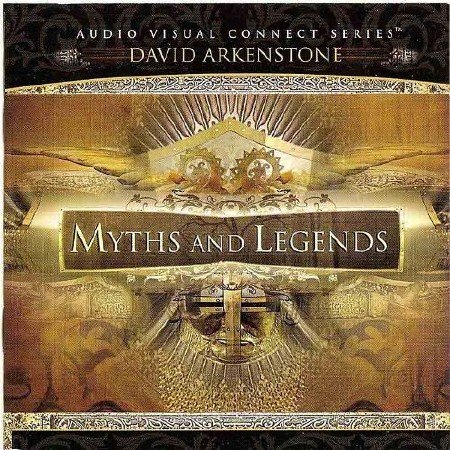 David Arkenstone - Myths And Legends (2007)