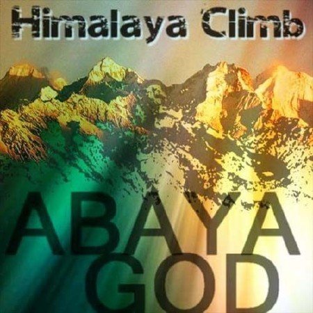 Abaya God - Himalaya Climb (2010)